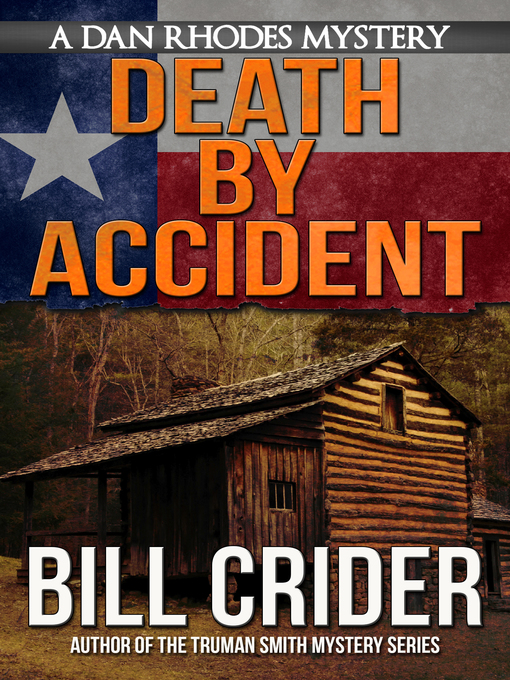 Title details for Death by Accident by Bill Crider - Available